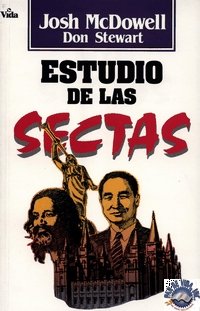 ESTUDIO DE LAS SECTAS JOSH Mc. DOWELL