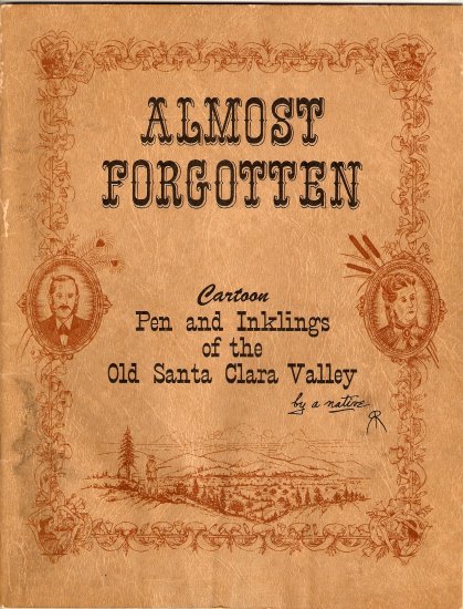 Ralph Rambo Almost Forgotten: 1964 SIGNED Santa Clara Valley California 1900 History