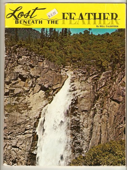 Lost Beneath The Feather - River Bill Talbitzer Northern California History Book