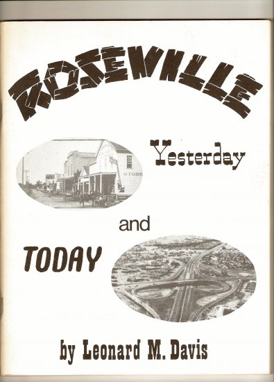 Roseville CA California Yesterday And Today 1st Edition 1975 Book 1000 Copies Leonard M. Davis