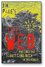 The Web Trick (by Jim Pace)