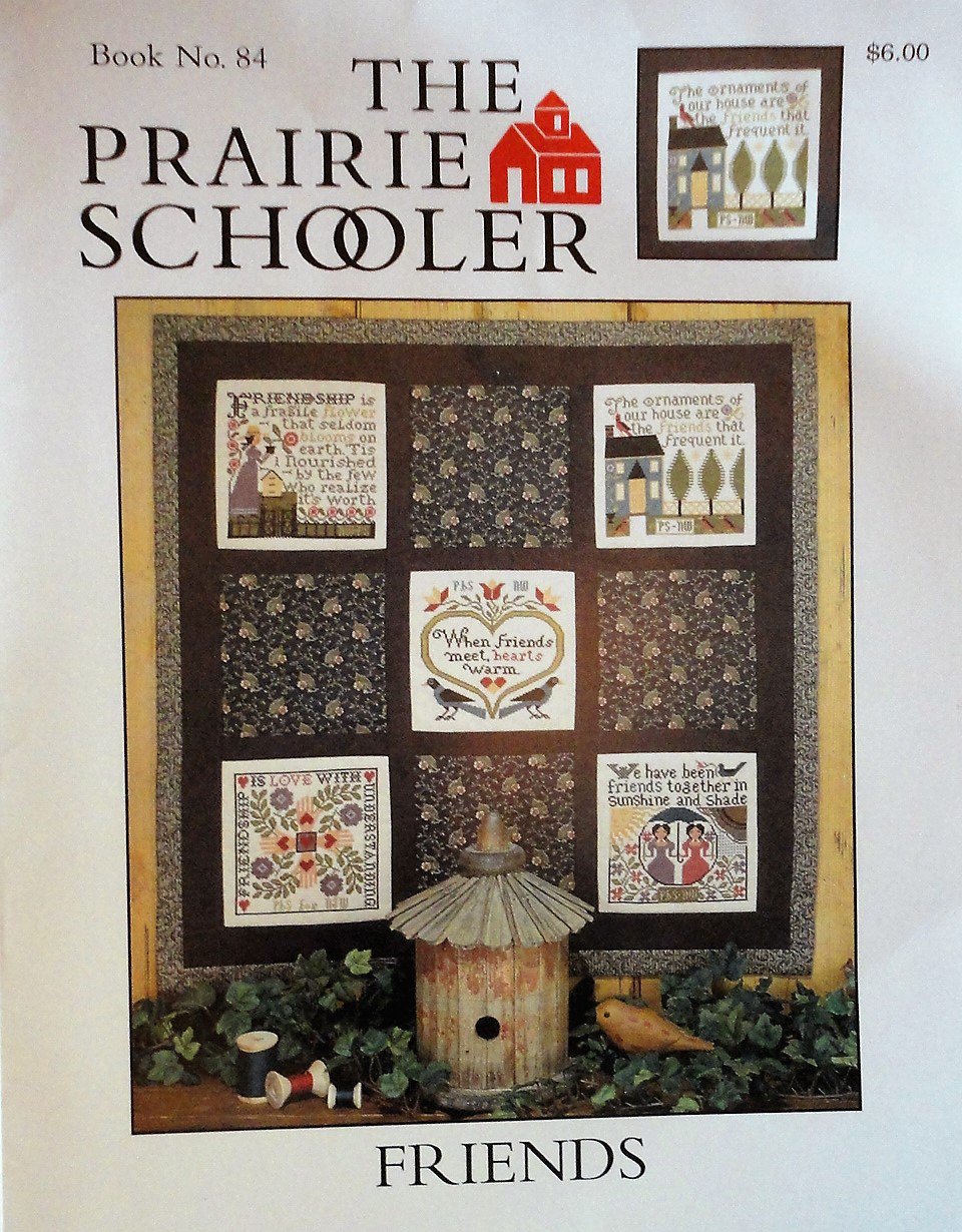 The Prairie Schooler FRIENDS Book No. 84 Cross Stitch Pattern