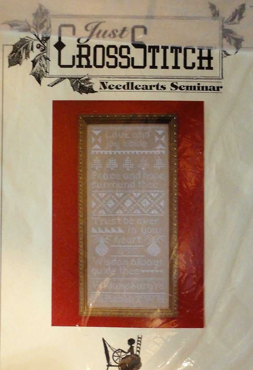 Just Cross Stitch KIT includes cloth thread Love and Joy Abide Needlearts Seminar Sampler