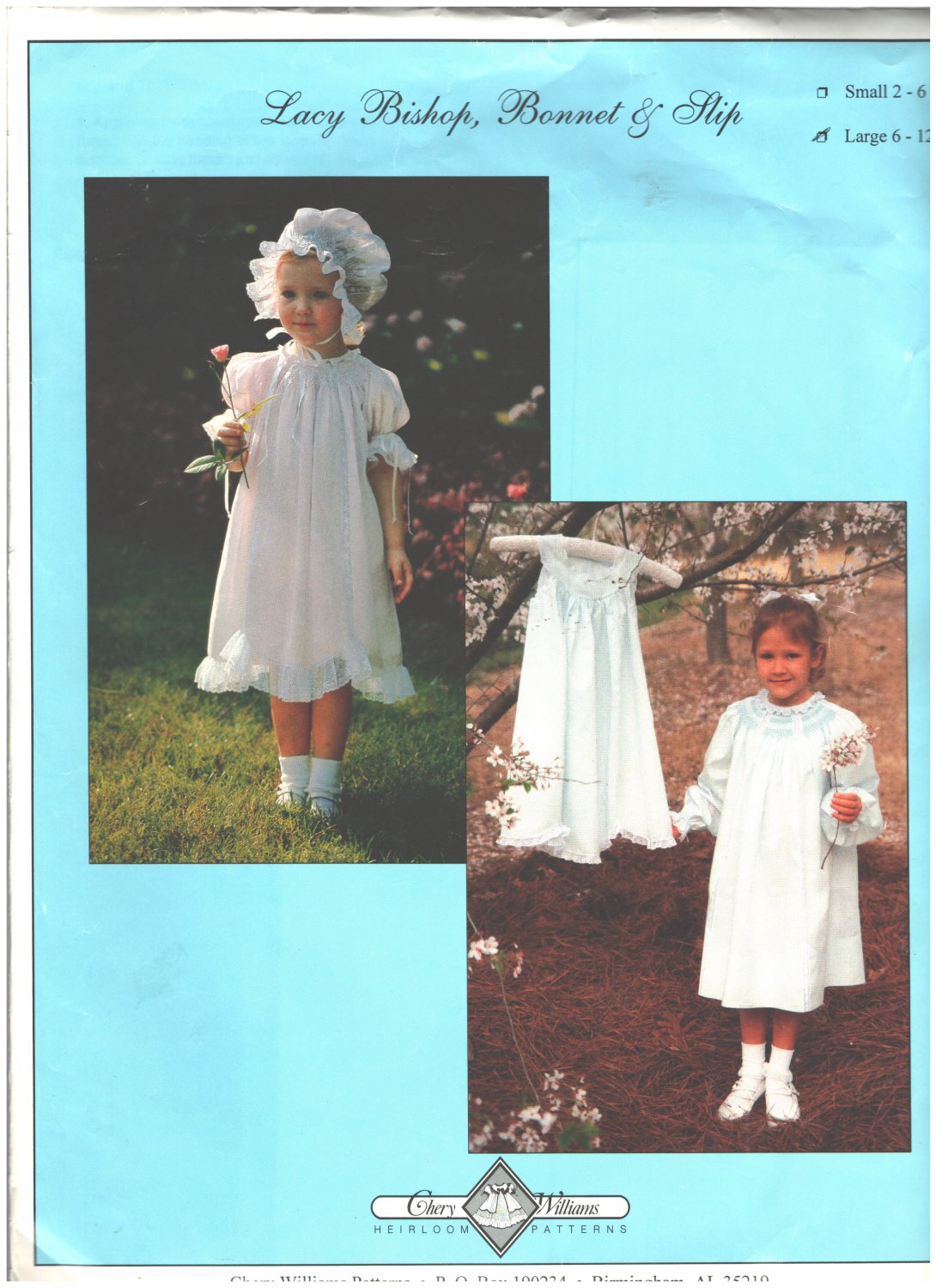 Lacy Bishop, Bonnet & Slip Sewing Pattern Chery Williams Size 6-12 years