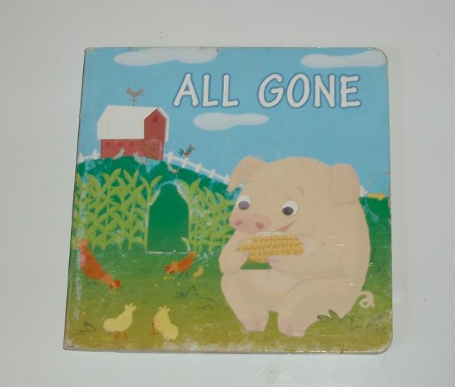 ALL Gone Pig Board Book Baby toddler