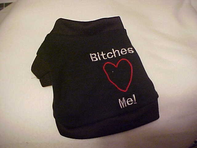 Bitches Heart(love) Me shirt X-small-Large