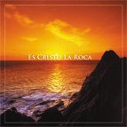Es Cristo La Roca