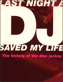 Last Night A DJ Saved My Life