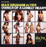 Max Graham vs. Yes - Owner of a Lonely Heart