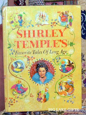 Shirley Temple's Favorite Tales of Long Ago 1958 Book