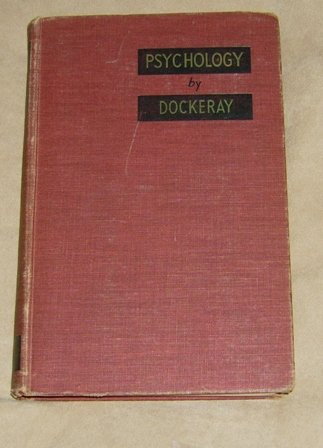 PSYCHOLOGY by Dockeray HC Book Vintage 1947