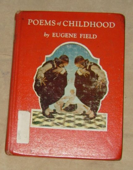 Poems of Childhood by Eugene Field HC Book 1955