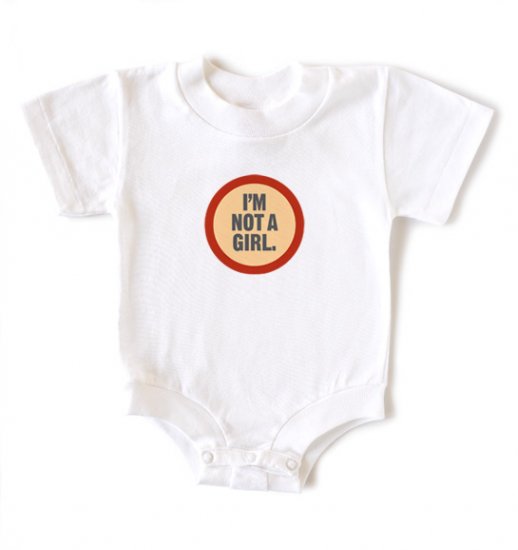 New Wry Baby infant snapsuit onesie IM NOT A GIRL size 6-12 months boys