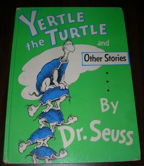Yertle the Turtle and Other Stories (true 1st edition)