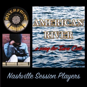 AMERICAN RIVER: a song for Tara Cole