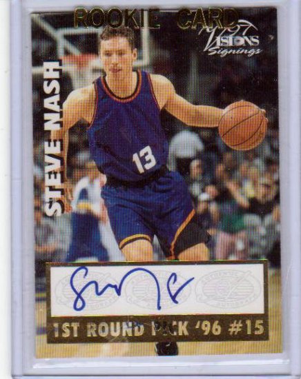1996 1997 Steve Nash Visions Autograph - Sharp signature and edges