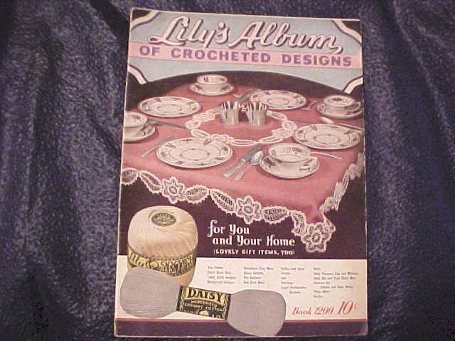 1944 Lily's Album of Crocheted Designs Book 1200