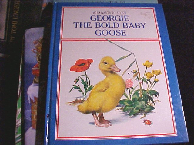 George The Bold Baby Goose HC Childrens Book