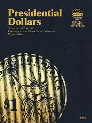 #2275 Whitman Folder for Presidential Dollars 2007-2011 (P&D set)