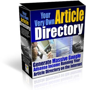 Massive Google Adsense Income - Run "Your Very Own Article Directory"
