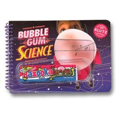 Bubble Gum Science by Klutz