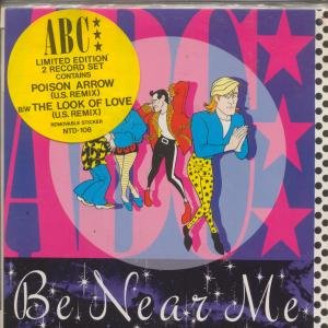 ABC Be Near Me - Poison Arrow Neutron NTD108 Limited Edition 45rpm vinyl with sleeve UK