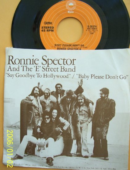 Ronnie Spector & E Street Band Say Goodbye To Hollywood 45rpm vinyl record with sleeve 1977