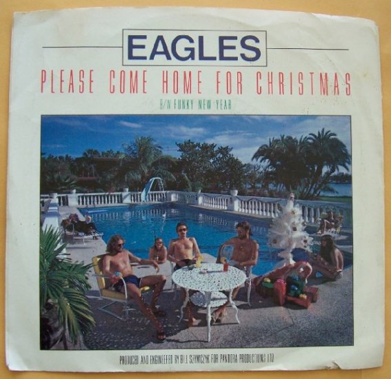 Eagles Funky New Year â Please Come Home For Christmas 45RPM vinyl with sleeve