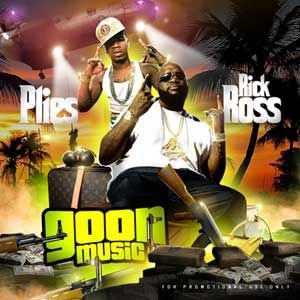 Plies & Rick Ross: Goon Muzik (mixtapes)