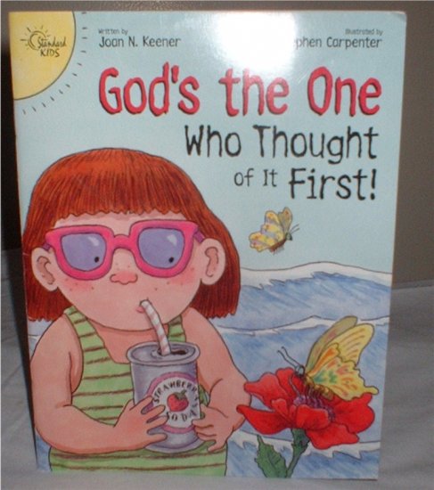 Children's Book "God's The One Who Thought of IT First!" Softcover SHIPPING INCLUDED!!