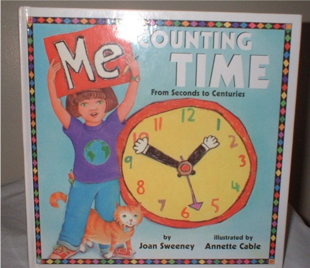 Me Counting Time hardcover children's book from seconds to centuries