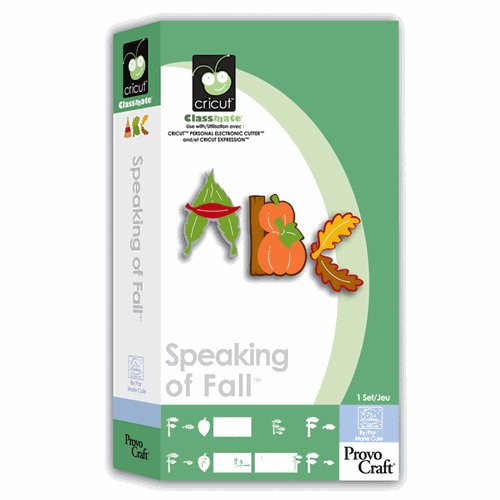 speaking of Fall Cartridge for Cricut Expression & CriCut Personal Cutter