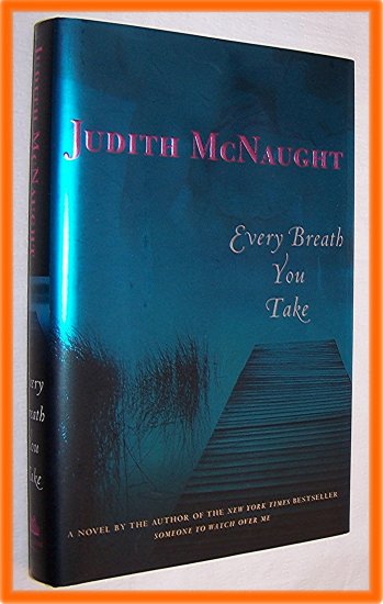 Every Breath You Take by Judith McNaught First Edition