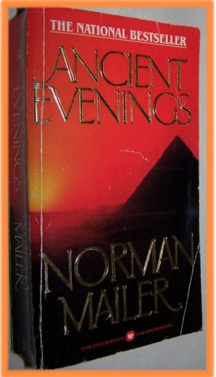 Ancient Evenings by Norman Mailer