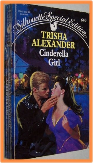 Cinderella Girl by Trisha Alexander Silhouette Special Edition 640