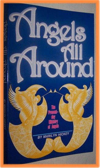 Angels All Around by Marilyn Hickey