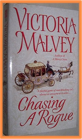 Chasing a Rogue by Victoria Malvey