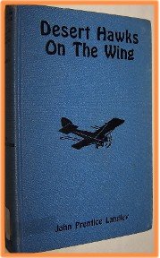 Desert Hawks on the Wing by John Prentice Langley