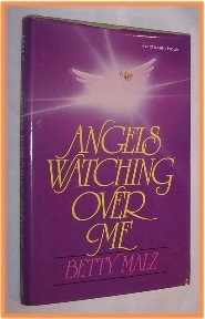 Angels Watching Over Me by Betty Malz