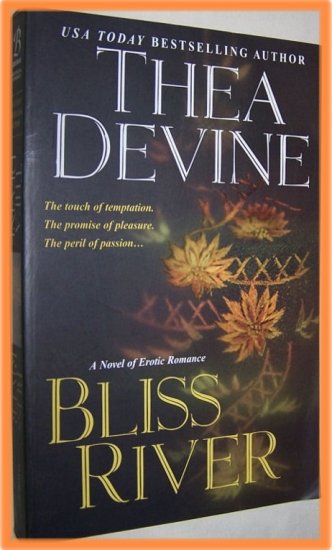 Bliss River by Thea Devine
