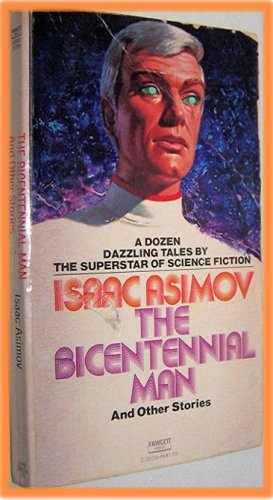 Bicentennial Man and Other Stories by Isaac Asimov