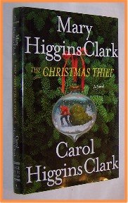 The Christmas Thief by Mary and Carol Higgins Clark Large Print