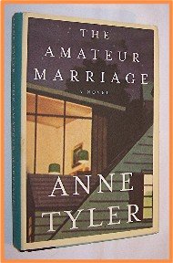The Amateur Marriage by Anne Tyler