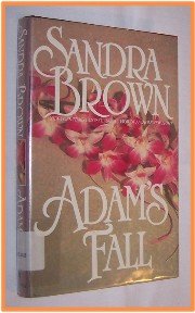 Adam's Fall by Sandra Brown