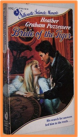 Bride of the Tiger by Heather Graham Pozzessere Silhouette Intimate Moments #192