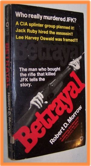 Betrayal by Robert D. Morrow