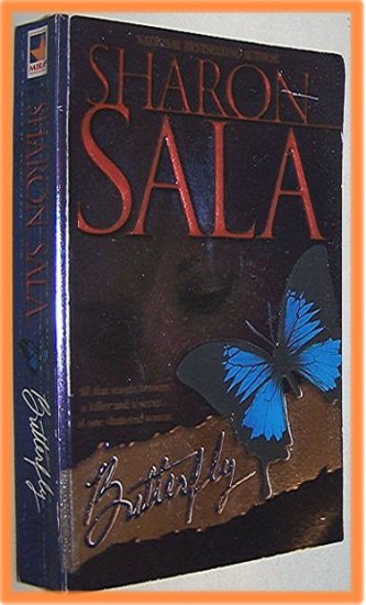 Butterfly by Sharon Sala