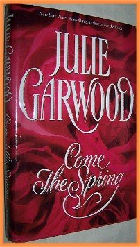 Come the Spring by Julie Garwood