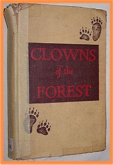 Clowns of the Forest by Esse Forrester O'Brien