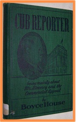 Cub Reporter by Boyce House Signed By Author